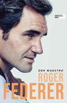 Der Maestro-Roger Federer von Christopher Clarey - Biographie, Tennisbuch, Edel Sportsverlag -