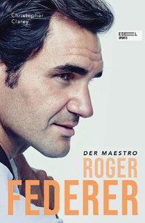 The Maestro-Roger Federer by Christopher Clarey - Biography, Tennis Book, Premium Sports Publisher -