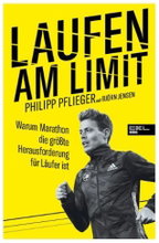 Laufen am Limit von Philipp Pflieger mit Björn Jensen - Ratgeber, Sportbuch, Edel Books -